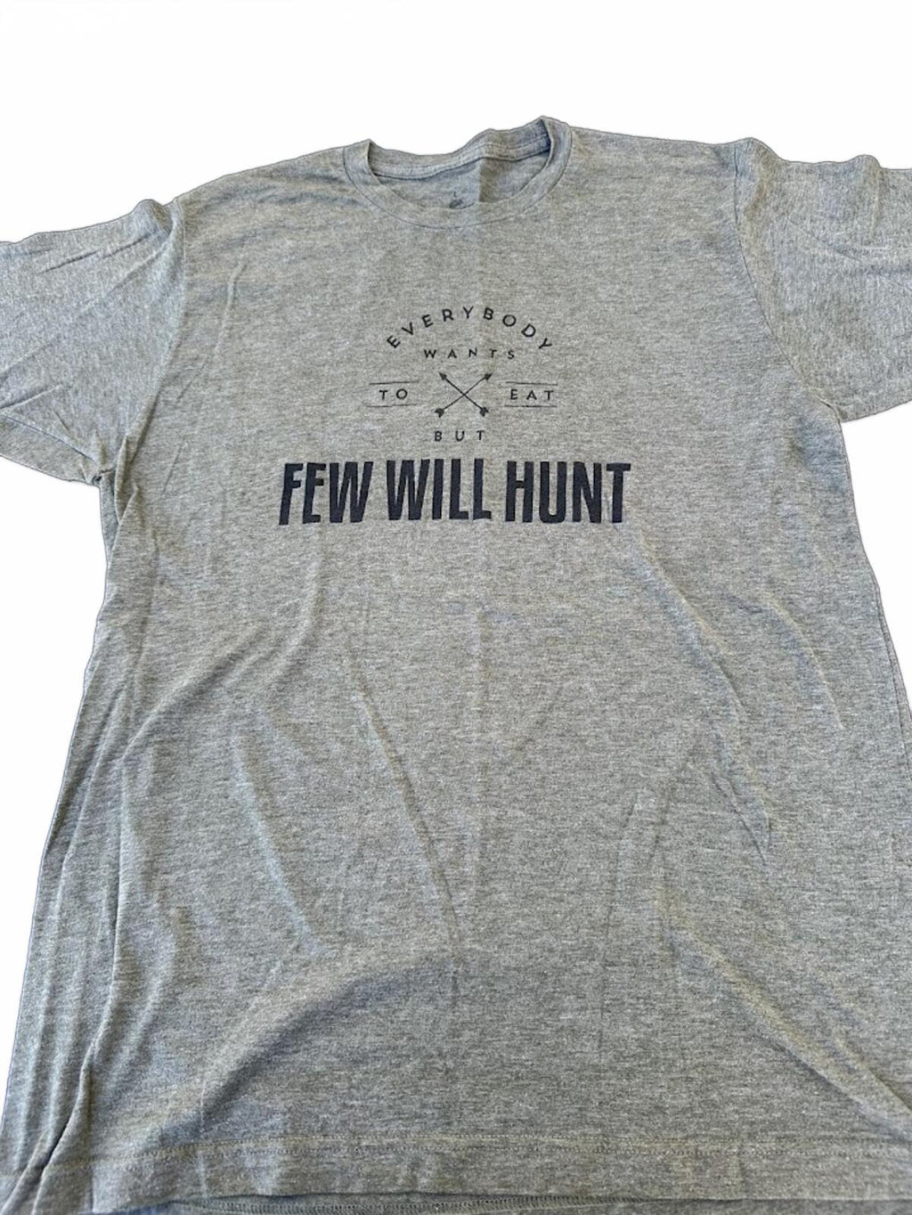 “Few Will Hunt” Graphic Tee