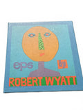Robert Wyatt EPs 5 CD Box Set UK 2008 Domino Complete