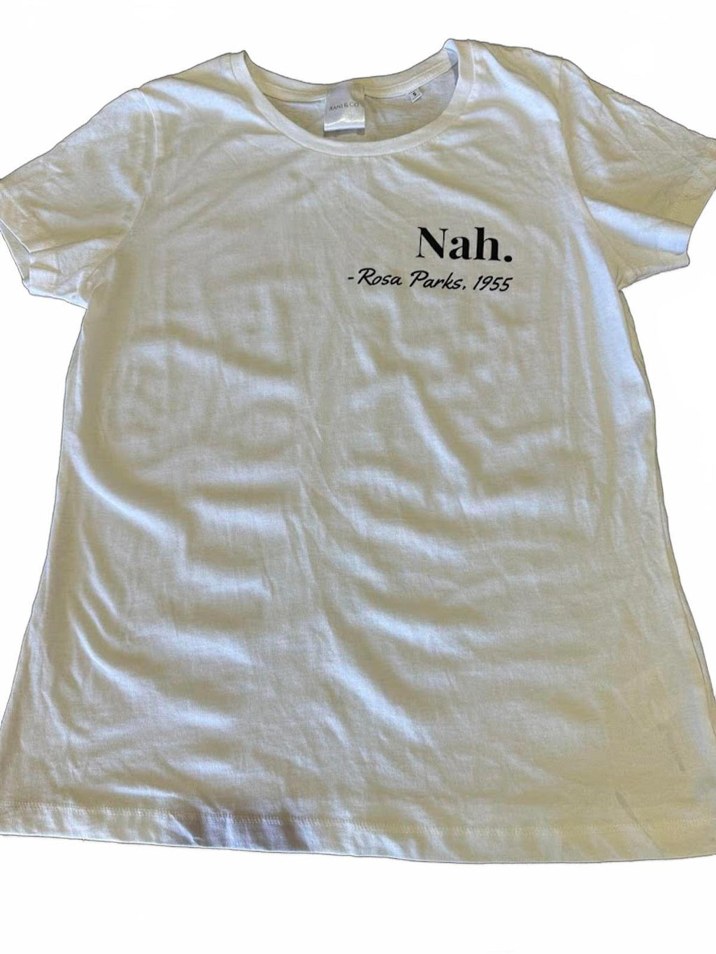 Rani & Co Rosa Parks “Nah” Tee Small
