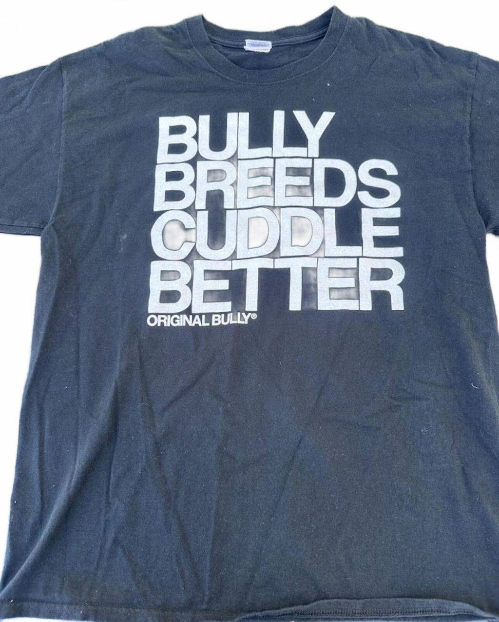Bully Breeds Cuddle Better Graphic Tee